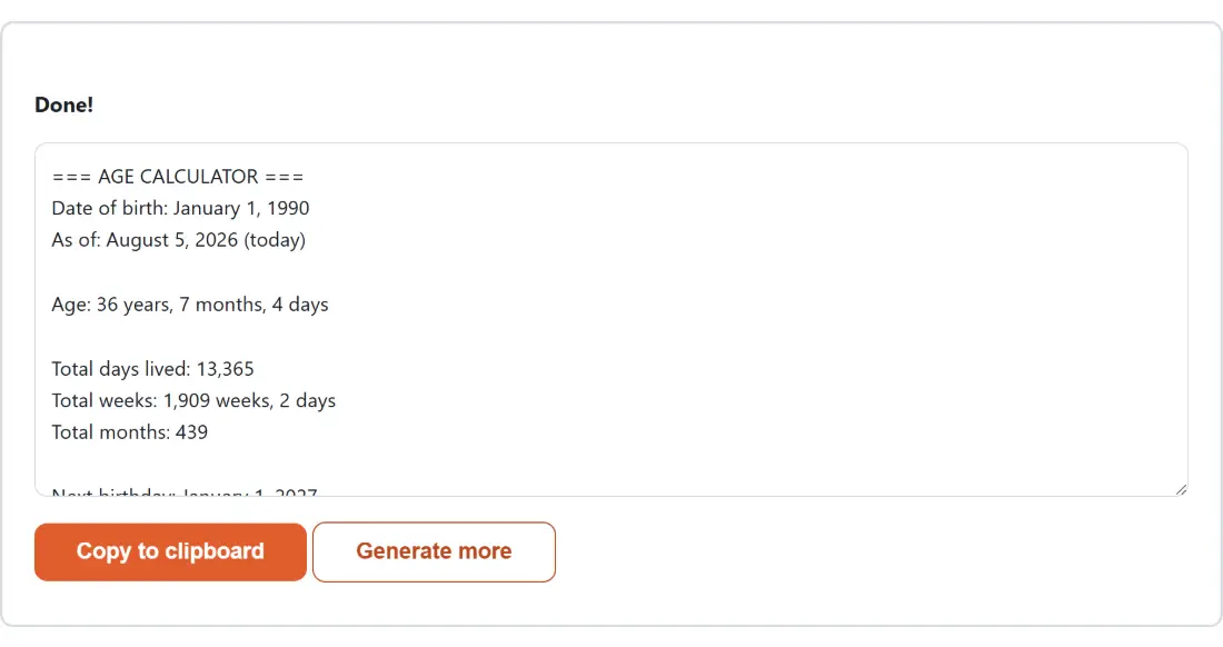 Screenshot of the Age Calculator result screen showing the generated output “=== AGE CALCULATOR === Date of birth: January 1,…”