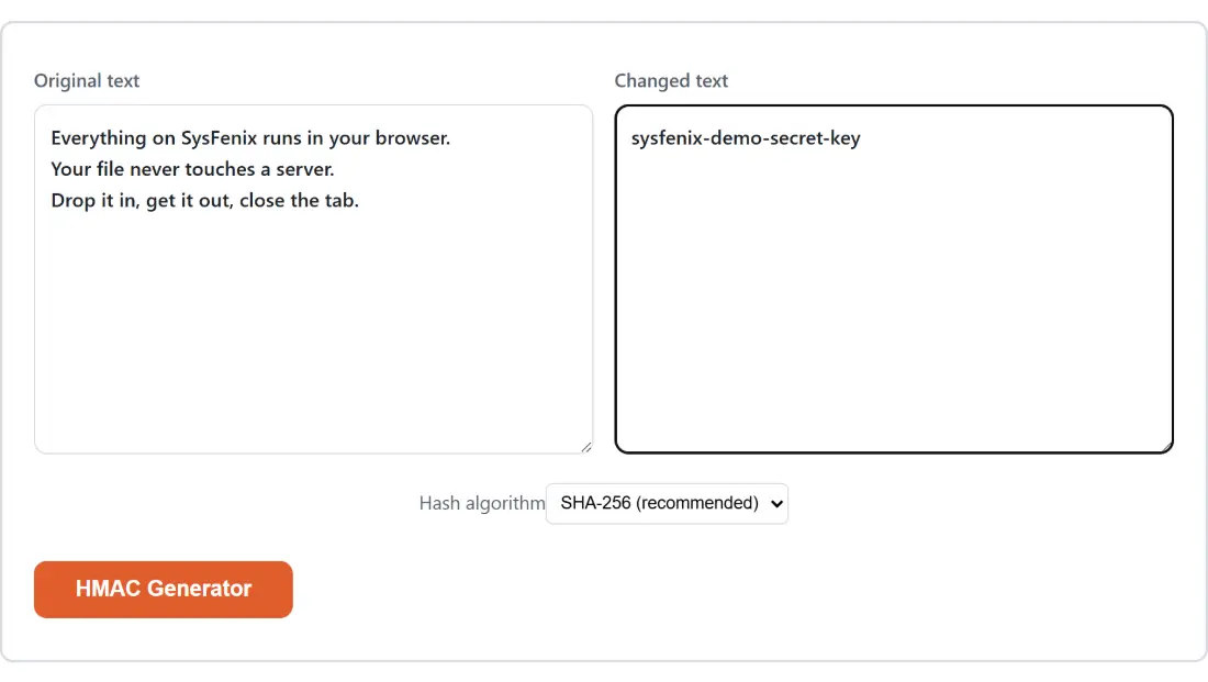 Screenshot of the HMAC Generator tool with the sample input “Everything on SysFenix runs in your browser. You…”, Hash algorithm set to SHA-256 (recommended)
