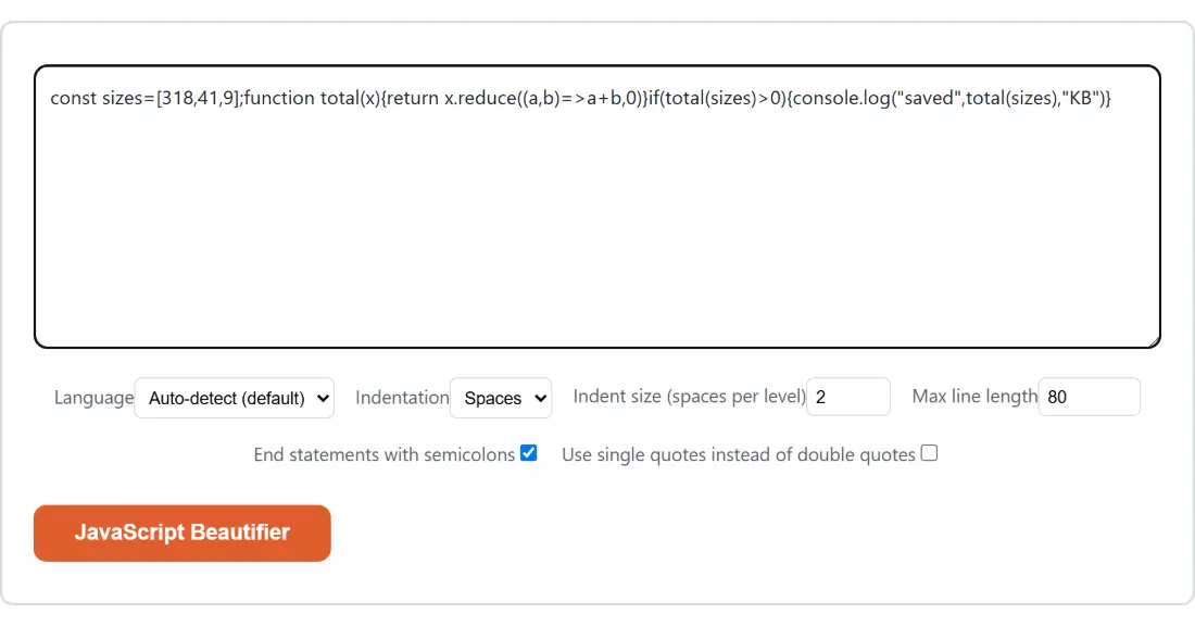Screenshot of the JavaScript Beautifier tool with the sample input “const sizes=[318,41,9];function total(x){return …”, Language set to Auto-detect (default), Indentation set to Spaces