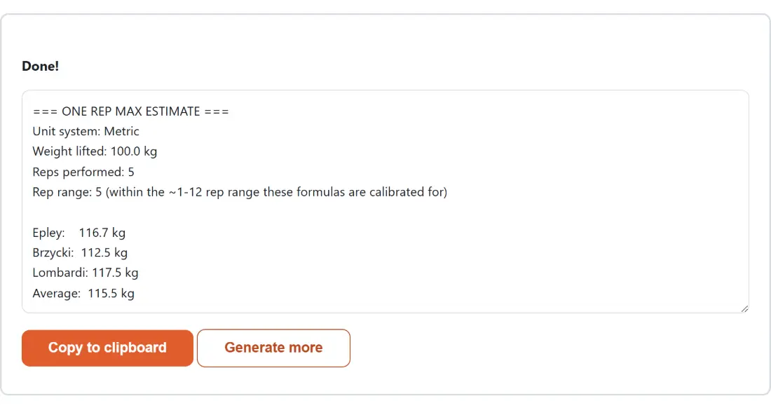 Screenshot of the One Rep Max Calculator result screen showing the generated output “=== ONE REP MAX ESTIMATE === Unit system: Metric…”
