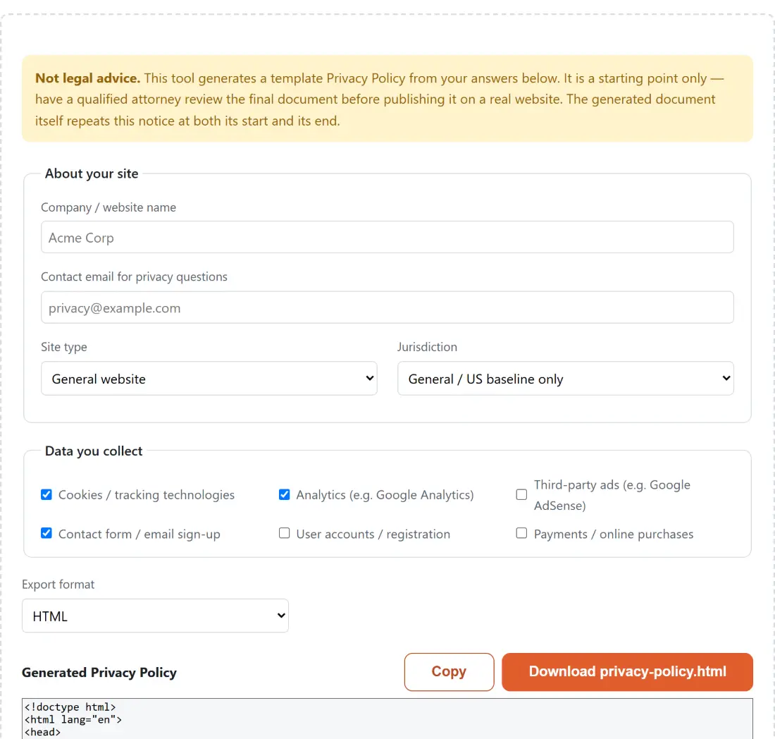 Screenshot of the Privacy Policy Generator tool with a questionnaire that assembles a template privacy policy from the answers, opening with an explicit warning that it is not legal advice and should be reviewed by a qualified attorney before publishing