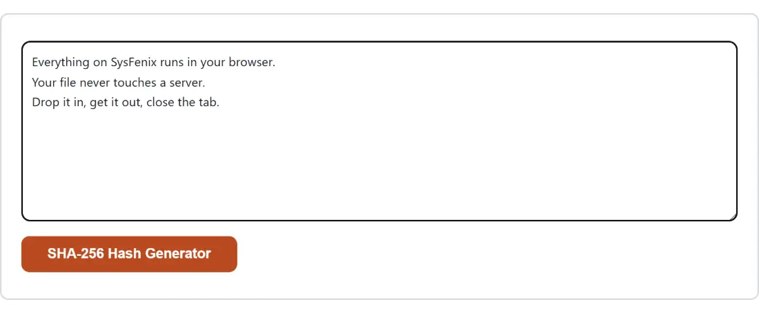 Screenshot of the SHA-256 Hash Generator tool with the sample input “Everything on SysFenix runs in your browser. You…”