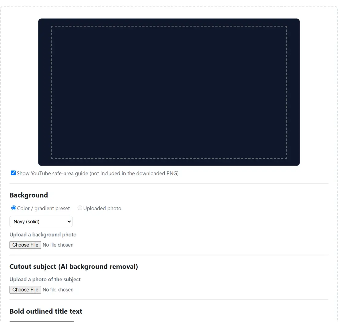 Screenshot of the YouTube Thumbnail Maker tool with a YouTube thumbnail canvas with a safe-area guide that is shown while editing but deliberately excluded from the downloaded PNG, over solid, gradient or uploaded-photo backgrounds