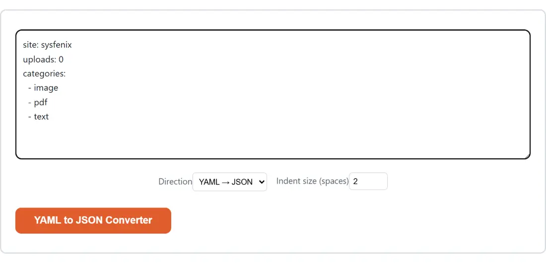 Screenshot of the YAML to JSON Converter tool with the sample input “site: sysfenix uploads: 0 categories: - image - …”, Direction set to YAML → JSON, Indent size (spaces) set to 2